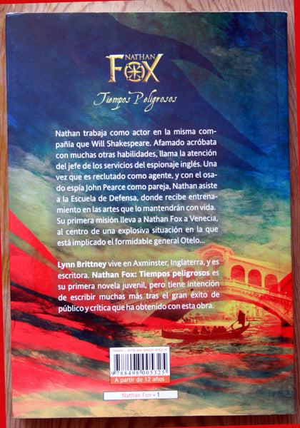 Nathan Fox. Tiempos peligrosos. Espía, actor, acróbata...¡y al servicio de su majestad!