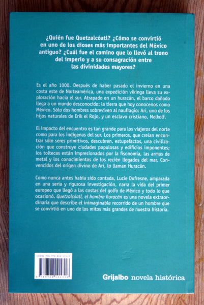 Quetzalcóatl. El hombre huracán