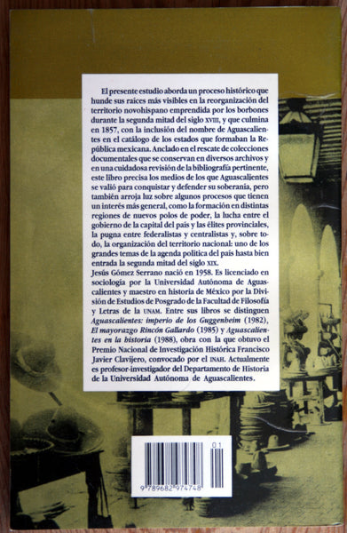 La creación del estado de Aguascalientes