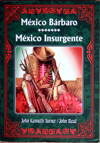 México bárbaro / México Insurgente