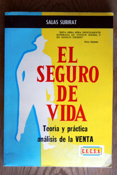 El seguro de vida. Teoría y práctica análisis de la  VENTA