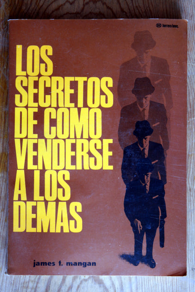 Los secretos de cómo venderse a los demás