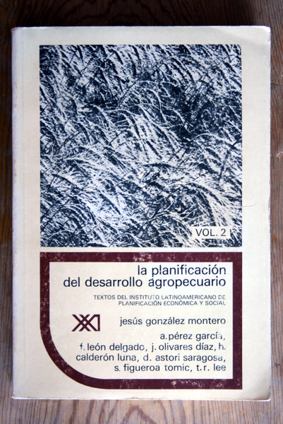 La planificación del desarrollo agropecuario. Vol. 2