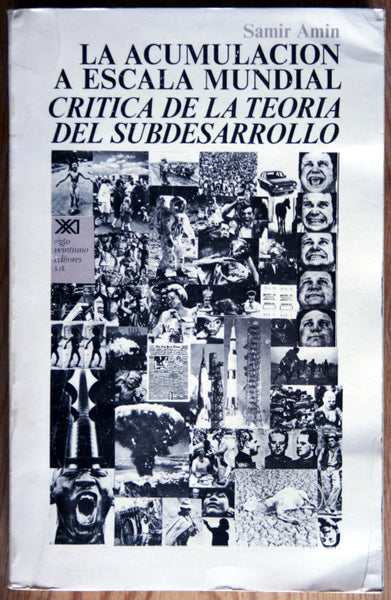 La acumulación a escala mundial. Crítica de la teoría de subdesarrollo