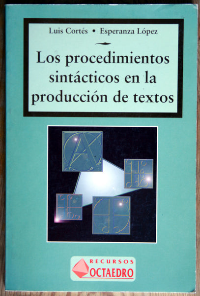 Los procedimientos sintácticos en la producción de textos