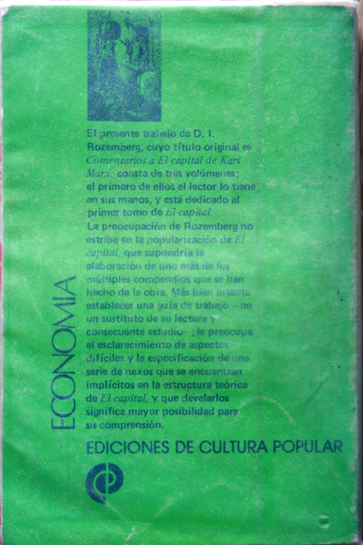 El capital de Carlos Marx. Comentarios al 1er tomo