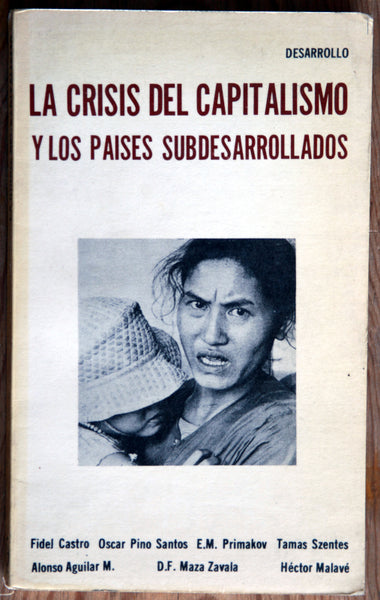 La crisis del capitalismo y los países subdesarrollados