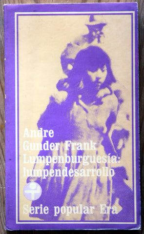 Lumpenburguesía: lumpendesarrollo