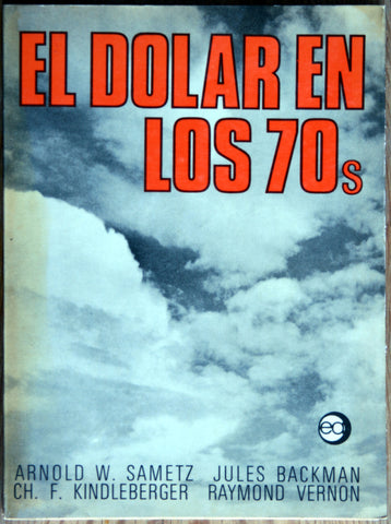 El dólar en los 70's