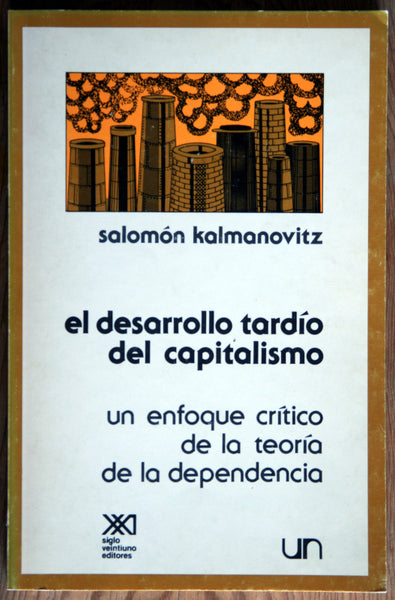 El desarrollo tardío del capitalismo
