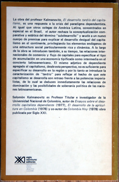 El desarrollo tardío del capitalismo