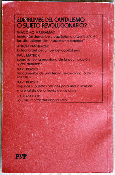 ¿Derrumbe del capitalismo o sujeto revolucionario?