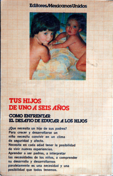 Tus hijos de uno a seis años