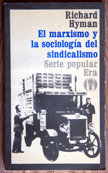 El marxismo y la sociología del sindicalismo
