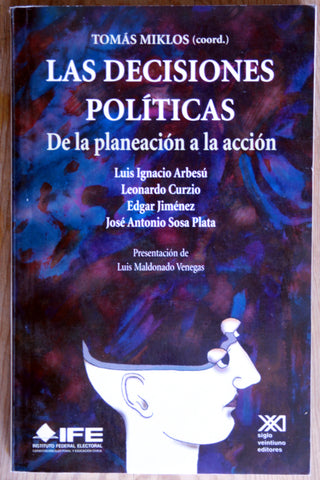 Las decisiones políticas. De la planeación a la acción