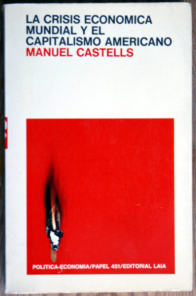 La crisis económica mundial y el capitalismo americano
