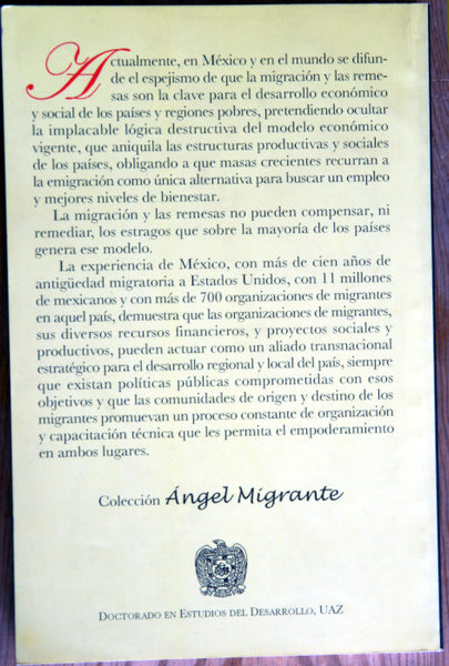 Migración, remesas y desarrollo. Los retos de las organizaciones migrantes mexicanas en Estados Unidos.