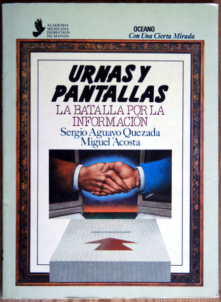 Urnas y pantallas. La batalla por la información