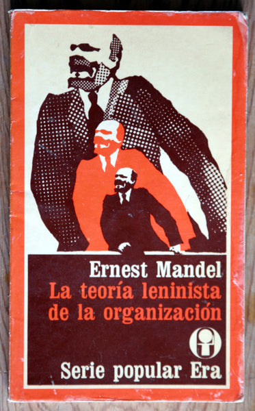 La teoría leninista de la organización