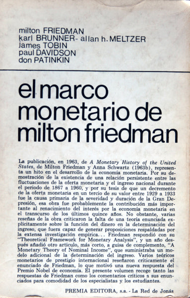 El marco monetario de Milton Friedman