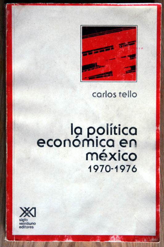 La política económica en México, 1970-1976