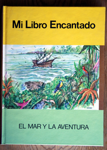 Mi libro encantado. El mar y la aventura