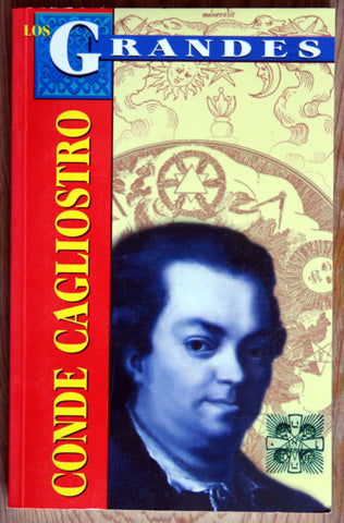 La vida y los secretos del Conde de Cagliostro