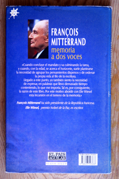 François Mitterrand, memoria a dos voces