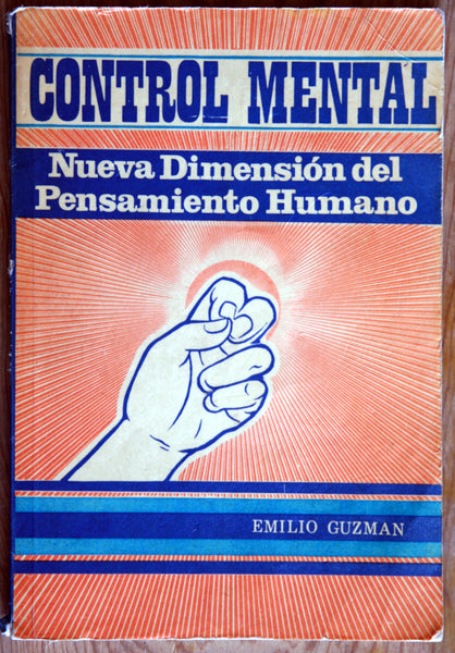 Control mental. Nueva dimensión del pensamiento humano