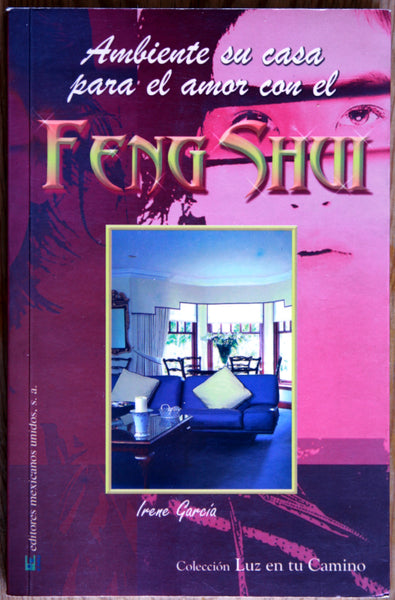 Ambiente su casa para el amor con el Feng Shui