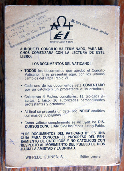 Los documentos del Vaticano II. Los dieciséis textos oficiales promulgados por el Concilio Ecuménico 1963-1965