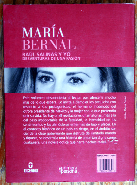 Raúl Salinas y yo. Desventuras de una pasión.