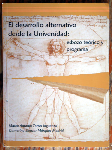 El desarrollo alternativo desde la Universidad: esbozo teórico y programa