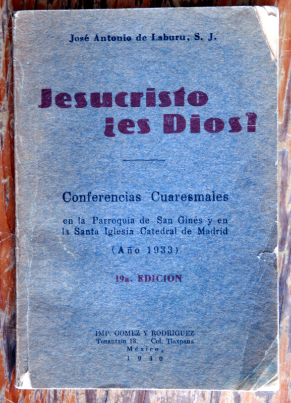 Jesucristo ¿es Dios?