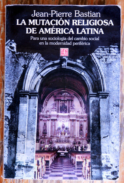 La mutación religiosa de América Latina