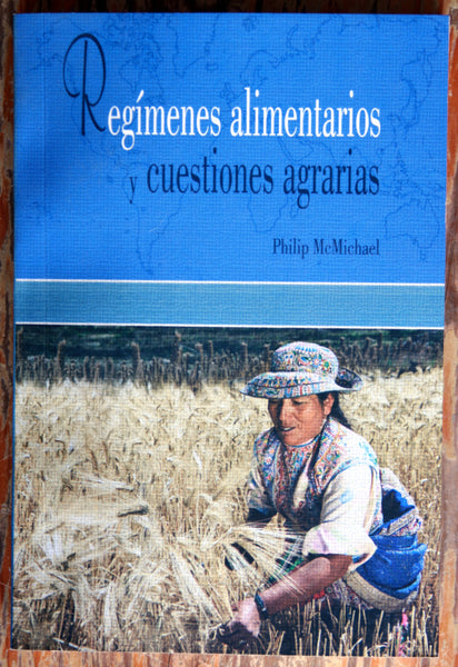 Regímenes alimentarios y cuestiones agrarias
