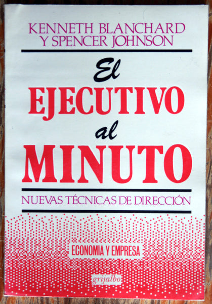 El ejecutivo al minuto. Nuevas técnicas de dirección.