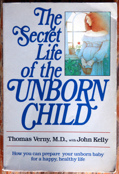 The secret life of the unborn child
