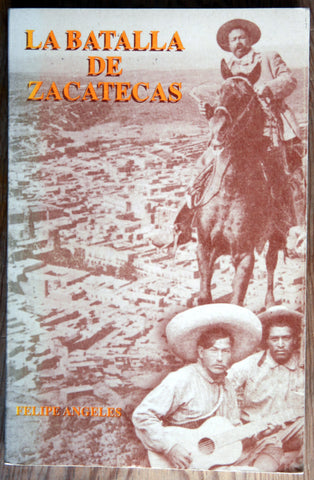 La batalla de Zacatecas