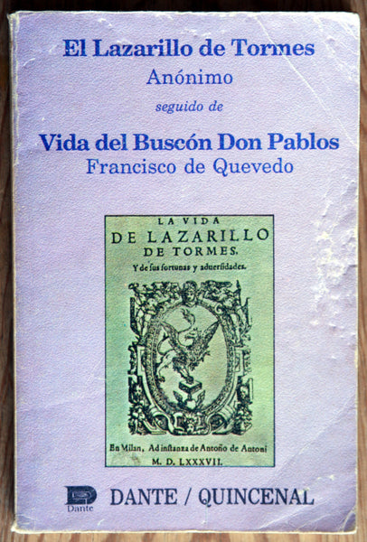 El lazarillo de Tormes/Vida del buscón Don Pablos