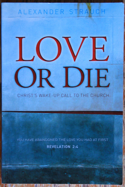 Love or die