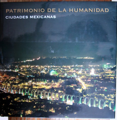 Patrimonio de la humanidad. Ciudades mexicanas