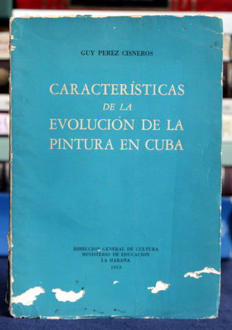 Características de la evolución de la pintura en Cuba