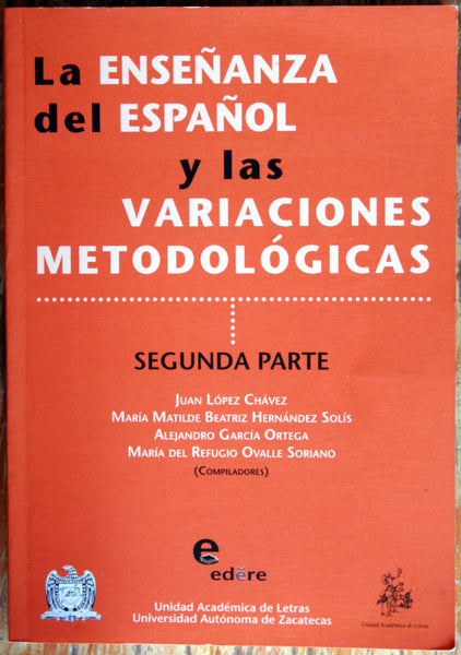 La enseñanza del español y las variaciones metodológicas