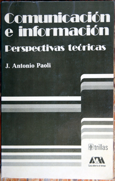 Comunicación e información. Perspectivas teóricas