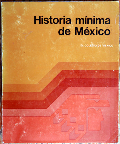 Historia mínima de México