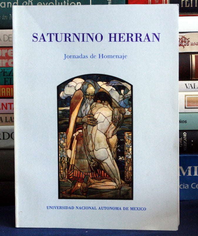 Saturnino Herrán. Jornadas de Homenaje.
