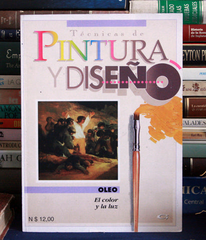 Técnicas de Pintura y Diseño. Óleo. El color y la luz.