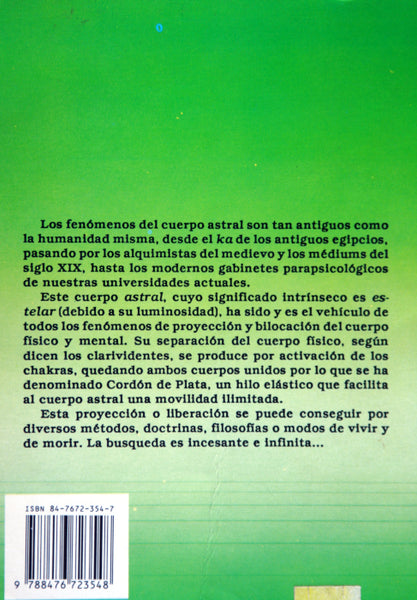 El cuerpo astral, proyección y liberación