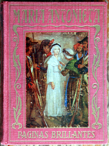 María Antonieta. La trágica vida de la reina de Francia